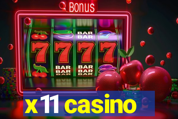 x11 casino